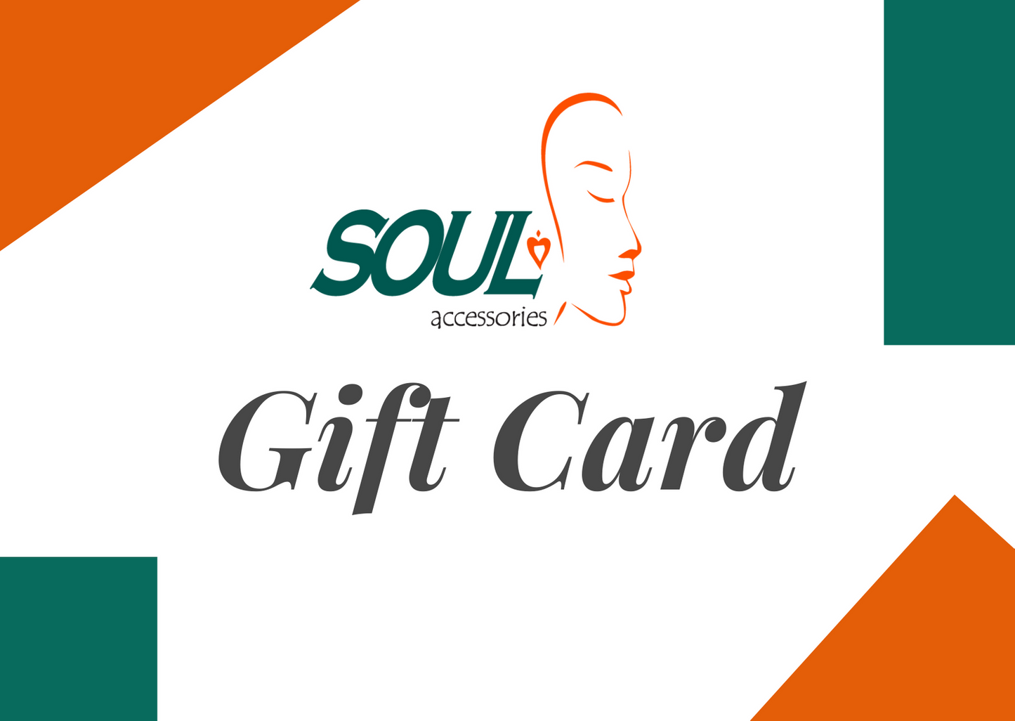 Soul Accessories Gift Card